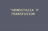 Hemostasia y transfusion