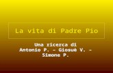 San Pio by antonio giosue e simone