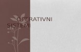 Operativni sistemi 5