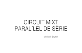 Circuit mixt paral·lel de sèrie
