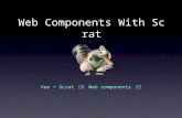 Web components with scrat