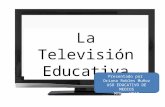 Sobre la televisión educativa   basado en Cabero