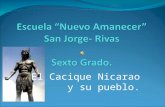 Cacique Nicarao -Nuevo Amanecer