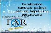 Informe de nuestro primer año en Dominicana