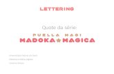 Madoka Magica Lettering (apresentação)