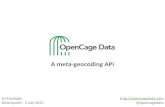 The OpenCage geocoder  - geoinquiets 2 July 2015