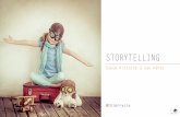 L'importance du Storytelling dans notre quotidien.