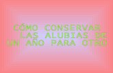 CONSERVACION ALUBIAS