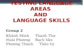 Testing language areas and skills