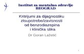 Kritrijumi za dijagnostiku zloupotrebe / zavisnosti od benzodiazepina