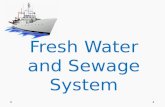 fresh water and sewage system