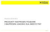 DIGITAL DLA MEDYCYNY -  Produkty Raiffeisen Polbank i Raiffeisen Leasing dla medycyny (10)