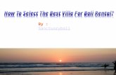 How to select the best villa for bali rental