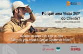 DataLab "Porquê uma visão 360 do cliente, by Osvaldo Godinho"