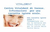 Centro Vitaldent di Varese. Informazioni  per una corretta igiene orale.