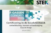Congres F-gassen 2015. Workshop 1. Certificering