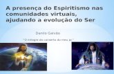 A presença do espiritismo nas comunidades virtuais - Danilo Galvão