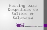 Karting para despedidas de soltero en Salamanca