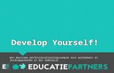 Develop yourself!