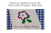 De Kick Ass Project Planner