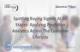 Spotting Buying Signals At All Stages: Applying Predictive Analytics Across The Customer Lifecycle #LLCSeries