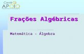 - Matemática -  Frações Algébricas
