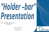 Mishel Weshler - Holder-Bar presentation 2014 Bucharest