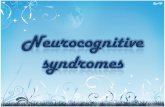 Neurocognitive syndromes   copy final