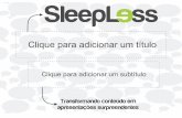 Apresentação sleepless