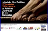 Iñaki Ugarteburu (castellano) IX Encuentros de políticas deportivas en los municipios