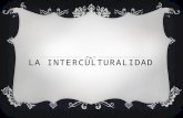La interculturalidad
