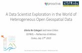 A Data Scientist Exploration in the World of Heterogeneous Open Geospatial Data