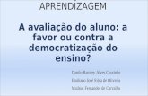 Seminário 02 - Avaliação do aluno: a favor ou contra a democratização do ensino?