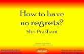 Prashant Tripathi: How to have no regrets