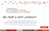 De #IoP (Internet de las Personas) a #IoT (Internet de las cosas) ¿Cómo?