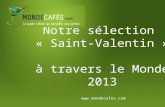 Selection de restaurants pour la Saint-Valentin 2013 - MondeCafés