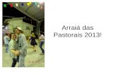 Arraiá das pastorais 2013!slides