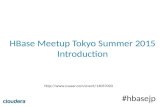 Hbase meetup introduction