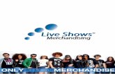 Live Shows Merchandising (sp)