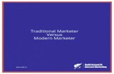 Traditional marketer versus modern marketer