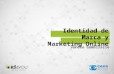 Presentación: Identidad y marketing online - Vanesa Gambirazio - Seminario mensual CACE