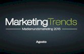 Marketing trends agosto