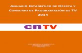 Anuario Estadístico de Oferta y Consumo 2014 CNTV