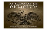 Anecdotas de Los Gobernantes de Mexico