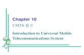 Ch10-Introduction to Universal Mobile Telecommunications System
