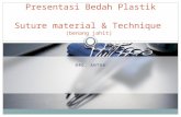 Presentasi Plastik Suture Material & Teknik