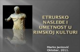 Etrursko Nasledje i Umetnost u Rimskoj Kulturi