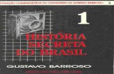 HIST-História do Brasil - Livro - Gustavo Barroso - História secreta do BrasilHIST-História Do Brasil - Livro - Gustavo Barroso - História Secreta Do Brasil - Volumes 1, 2, 3
