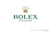 Rolex Yoghurt Project
