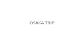 Osaka Trip #2